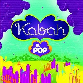 El Pop by Kabah