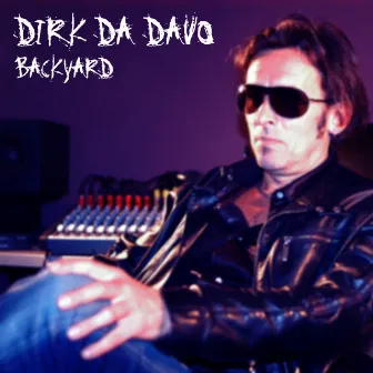 Backyard by Dirk Da Davo