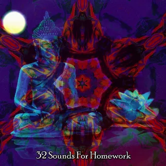 32 Sounds For Homework by Meditation Group