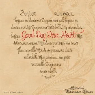 Good Day Dear Heart by Sherwood Renaissance Singers