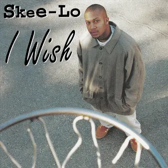 I Wish by Skee-Lo