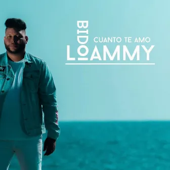 Cuánto te amo by Loammy Bido