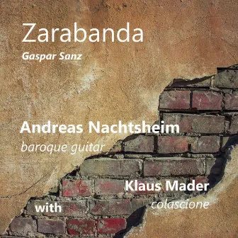 Zarabanda - After Gaspar Sanz (Arr. An) by Andreas Nachtsheim