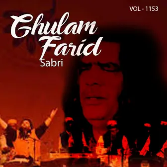 Ghulam Farid Sabri, Vol. 1153 by Ghulam Farid Sabri