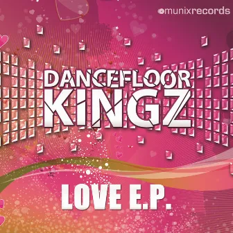 Love - EP by Dancefloor Kingz