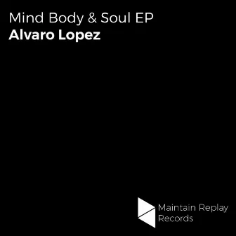 Mind Body & Soul EP by 