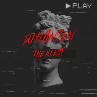 The Illest by DJ HANSEN