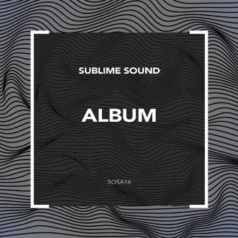 ALBUM by Sublime Sound