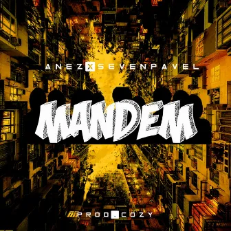 Mandem by Cozy