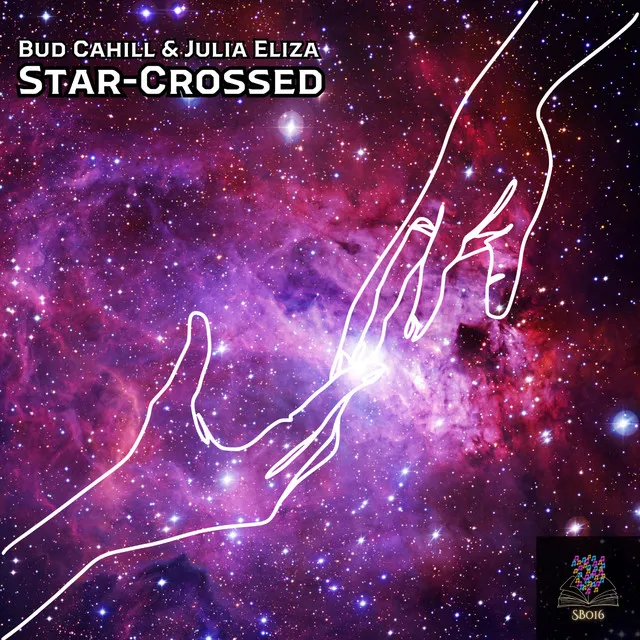 Star-Crossed - Bud Cahill Extended Remix