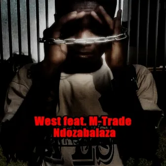 Ndozabalaza by West