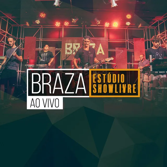 BRAZA no Estúdio Showlivre (Ao Vivo)