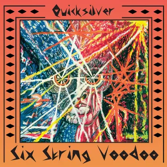 Six String Voodoo by Quicksilver