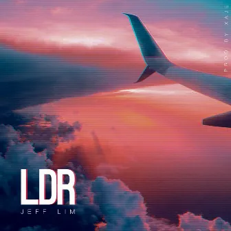 LDR by Jeff Lim