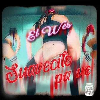 Suavecito Pa Ve by The Afro Jam