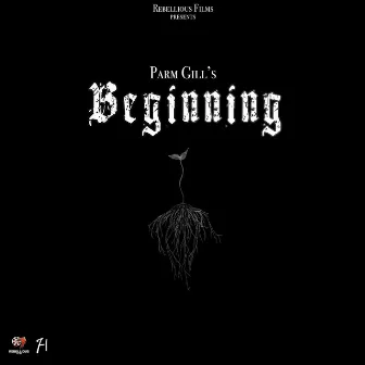 Beginning by Parm Gill