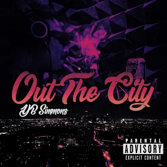 Out The City by Ybsimmons