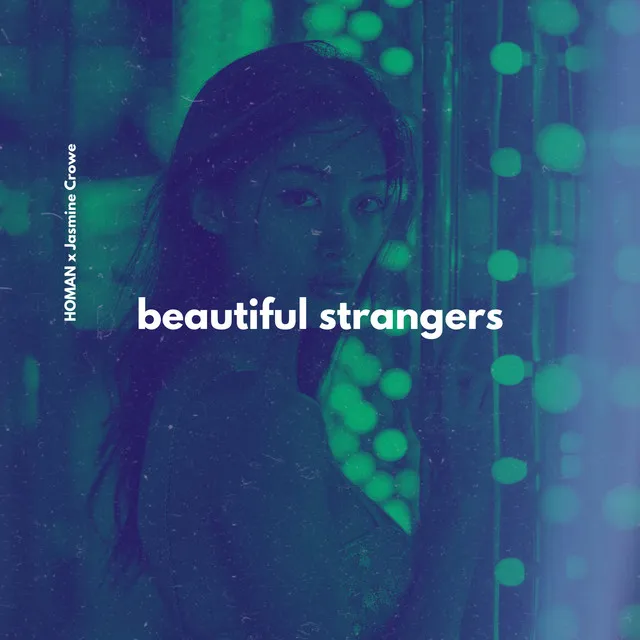 Beautiful Strangers