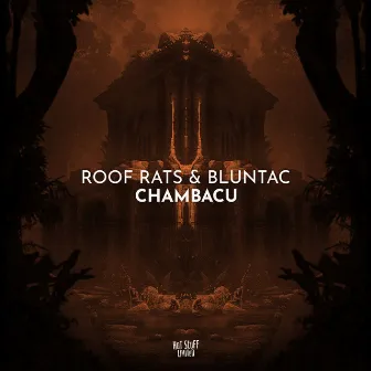 Chambacu by Roof Rats