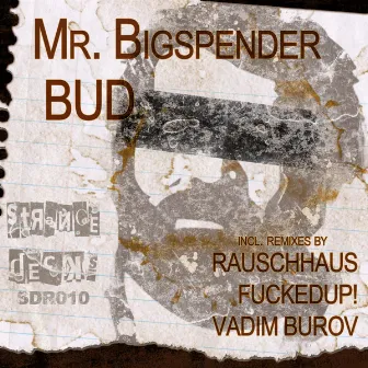 Bud by Mr. Bigspender