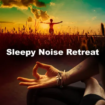 Sleepy Noise Retreat by Inlet Noise