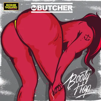 Booty Hop by DJ Butcher