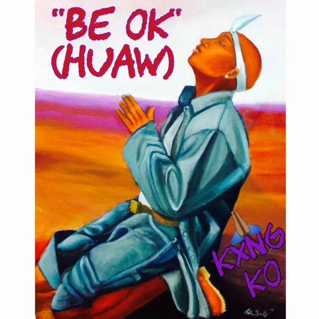 Be Ok (Huaw)