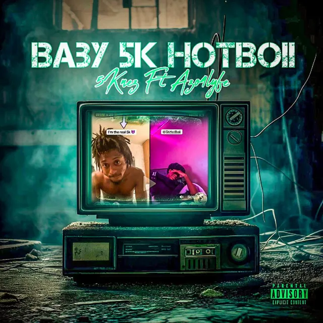 Baby 5K HotBoii (Diss)