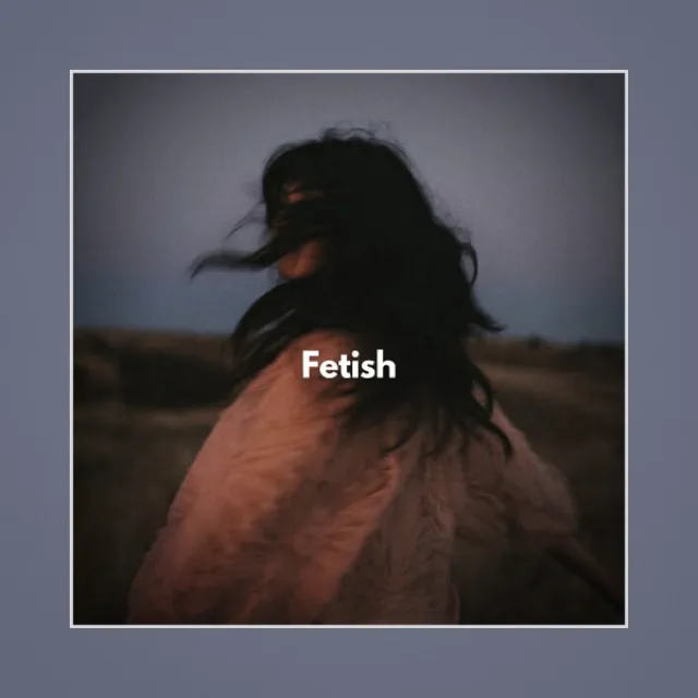 Fetish