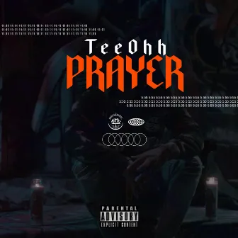 Prayer by Tee Ohh