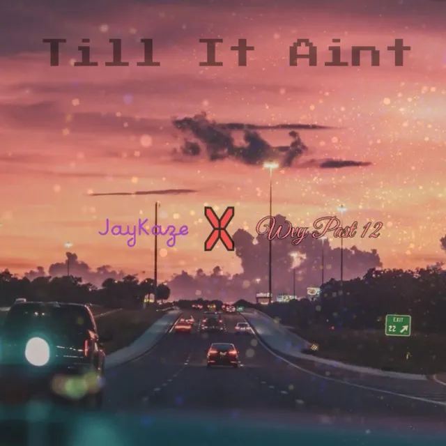 Till It Aint