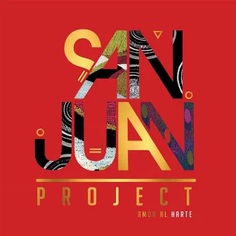 Amor Al Harte by San Juan Project