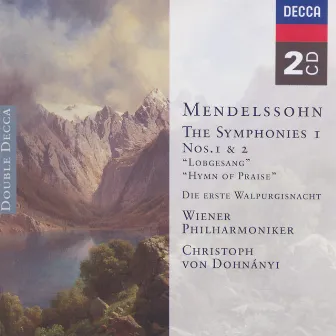 Mendelssohn: Symphonies Nos.1 & 2 etc. by Margarita Lilowa