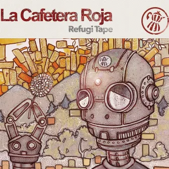 Refugi Tape by La Cafetera Roja