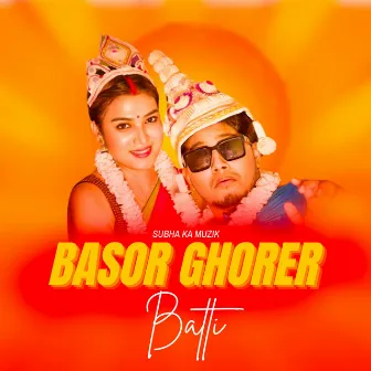 Basor Ghorer Batti by Subha Ka Muzik