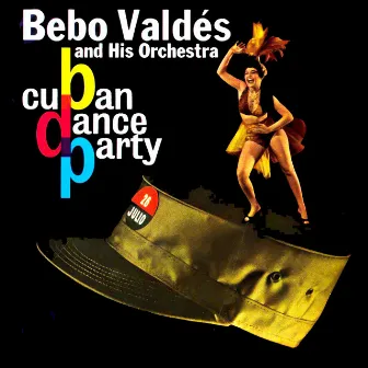 Cuban Dance Party by Bebo Valdés & His Orchestra