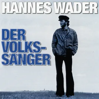 Der Volkssänger by Hannes Wader