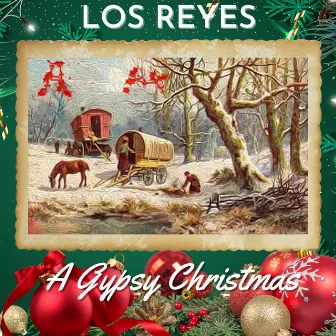 A Gypsy Christmas by Los Reyes