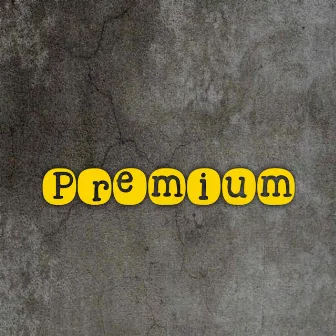 Premium by IAmTheRealSir