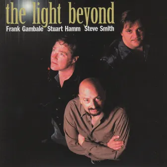 The Light Beyond by Stuart Hamm