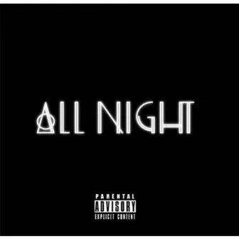 All Night by Acethered