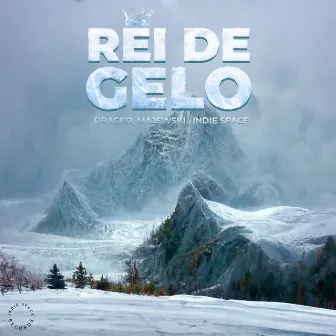 Rei de Gelo by Majewski