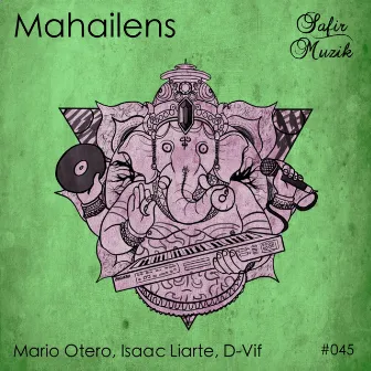 Mahailens by Isaac Liarte