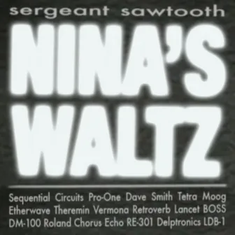 Nina's Waltz by Sergeant Sawtooth