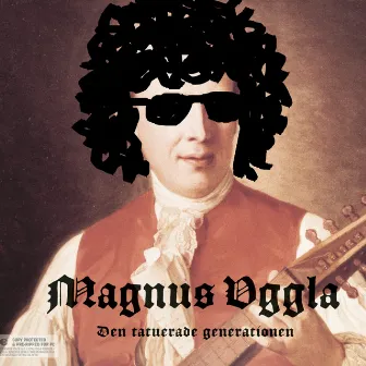 Den tatuerade generationen by Magnus Uggla