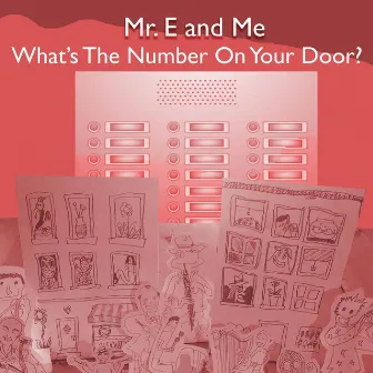 What's the Number on Your Door? by Mr. E & Me