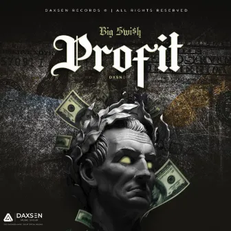 Profit by Big Swi$h