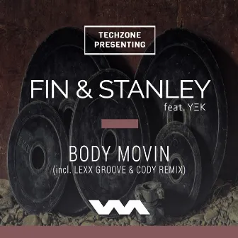 Body Movin by Fin & Stanley