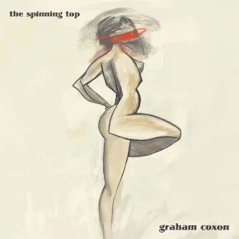 The Spinning Top by Graham Coxon