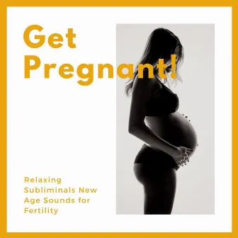 Get Pregnant! Relaxing Subliminals New Age Sounds for Fertility by Pregnant Mother